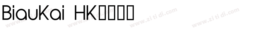 BiauKai HK字体转换